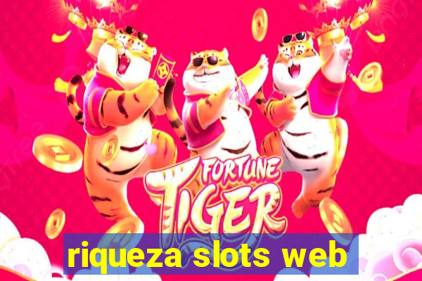 riqueza slots web